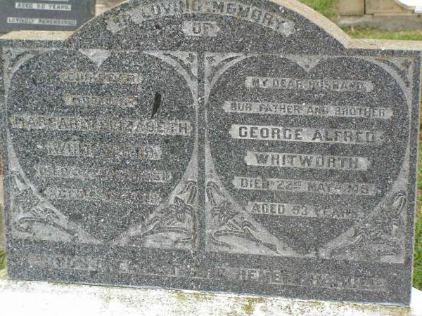 Margaret Elizabeth WHITWORTH,  | mother,  | died 30 April 1951 aged 65 years;  | George Alfred WHITWORTH,  | husband father brother,  | died 22 May 1946 ageed 53 years;  | Killarney cemetery, Warwick Shire  | 