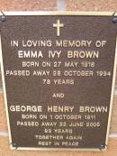 Emma Ivy BROWN,
born 27 May 1916,
died 28 Oct 1994 aged 78 years;
George Henry BROWN,
born 1 Oct 1911,
died 22 June 2005 aged 93 years;
Lawnton cemetery, Pine Rivers Shire