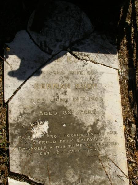 Jane KUHN,  | wife of Herman KUHN,  | died 28 June 1903 aged 38 years;  | Lawnton cemetery, Pine Rivers Shire  | 
