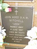 John Wood (Jock) MITCHELL,
died 4 June 1997 aged 89 years,
wife Nell;
Lawnton cemetery, Pine Rivers Shire