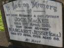 Jock MACKEE,
husband father,
died 21 April 1931;
Margaret Jessie (GILL),
mother,
died 11 April 1989 aged 88 years;
Jennie MACKEE,
31-5-1963 - 12-4-1995;
Lawnton cemetery, Pine Rivers Shire