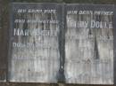 Mary DOHLE,
wife mother,
died 29 Dec 1930 aged 61 years;
Henry DOHLE,
father,
died 22 July 1935 aged 68 years;
Lawnton cemetery, Pine Rivers Shire