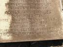 George Herbert HOUGHTON,
son of Thomas HOUGHTON,
born 9 June 1857,
died 30 Nov 1931;
Catherine Trudgen HOUGHTON,
wife of Geo. H. HOUGHTON,
born Cornwall England 11 Sept 1862,
died Queensland 3 Dec 1931;
Benjamin HOUGHTON,
born 24 April 1889,
died 14 July 1894 accidentally drowned,
son of George Herbert &
Catherine Trudgen HOUGHTON;
Winifred HOUGHTON,
born 31 Jan 1902,
died 2 Feb 1902;
daughter of George Herbert &
Catherine Trudgen HOUGHTON;
Agnes Annie MYLES (nee HOUGHTON),
wife of John Traill MULES,
born 22 June 1897,
died 29 June 1982,
daughter of George Herbert & Catherine Trudgen HOUGHTON;
Sarah Ann,
wife of Thomas HOUGHTON,
died 1 Dec 1902 aged 78 years;
Herbert Henry,
son,
died 30 Aug 1898 aged 36 years;
Oswald HOUGHTON,
grandson,
died 22 Oct 1900 aged 24 years;
Thomas HOUGHTON,
died 18 Jan 1910 aged 74 years;
Lawnton cemetery, Pine Rivers Shire