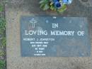 Robert J, JOHNSTON,
died 16 Sept 1988 aged 40 years;
Lawnton cemetery, Pine Rivers Shire