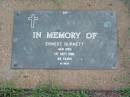 Ernest BURNETT,
died 1 Sept 1986 aged 86 years;
Lawnton cemetery, Pine Rivers Shire