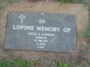 Greta S. HARKNESS,
died 1 Mar 1979 aged 61 years;
Lawnton cemetery, Pine Rivers Shire