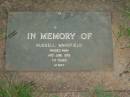 Russell WAKEFIELD,
died 14 June 1978 aged 74 years;
Lawnton cemetery, Pine Rivers Shire