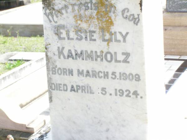 Elsie Lily KAMMHOLZ,  | born 5 March 1909 died 5 April 1924;  | Lockrose Green Pastures Lutheran Cemetery, Laidley Shire  | 