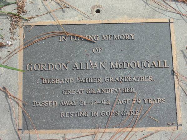 Gordon Allan McDOUGALL, died 31-12-92 aged 79 years, husband father grandfather;  | Logan Village Cemetery, Beaudesert Shire  | 