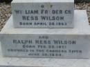 Anne Elizabeth WILSON,
born 2 June 1833,
died 15 Aug 1907;
William WILSON,
born Knaresbro Yorks 20 Sept 1802,
died Brisbane 21 April 1867;
Jane WILSON,
born Pickering Yorks 7 Nov 1838,
died Brisbane 21 Oct 1883;
Arthur Ness WILSON,
born 20 Sept 1884,
died 15 March 1885;
William Frederick Ness WILSON,
born 28 April 1863;
Ralph Ness WILSON,
born 23 Feb 1871,
drowned Coomera River 30 June 1883;
Lower Coomera cemetery, Gold Coast