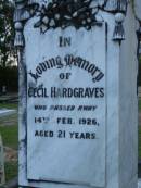 Cecil HARDGRAVES,
died 14 Feb 1926 aged 21 years;
Lower Coomera cemetery, Gold Coast