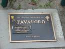Bartolomeo FAVALORO,
1914 - 2004,
husband father;
Lower Coomera cemetery, Gold Coast