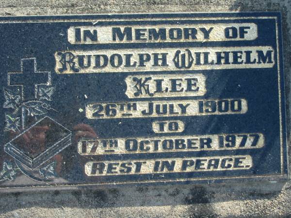 Rudolph Wilhelm KLEE, 26 July 1900 - 17 Oct 1977;  | Lowood Trinity Lutheran Cemetery (Bethel Section), Esk Shire  | 