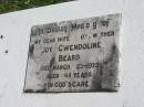 Joy Gwendoline BEARD, died 23 Mary 1973 aged 48 years, wife mother;
Lowood Trinity Lutheran Cemetery (St Marks Section), Esk Shire