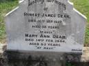 Robert James DEAR,
died 26 Sept 1922 aged 58 years;
Mary Ann DEAR,
died 14 Feb 1954 gaed 83 years;
Ma Ma Creek Anglican Cemetery, Gatton shire