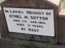 Ethel M. SUTTON,
died 24 Jan 1915 aged 17 years;
Ma Ma Creek Anglican Cemetery, Gatton shire