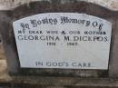 Georgina M. DICKFOS, wife mother,
1916-1967;
Ma Ma Creek Anglican Cemetery, Gatton shire