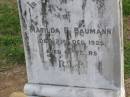 Matilda F. BAUMANN,
died 23 Dec 1925 aged 69 years;
Ma Ma Creek Anglican Cemetery, Gatton shire
