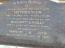 Gottfried KLEIN, husband father,
died 21 May 1938 aged 63 years;
Margaret B. RIDLEY, wife mother
died 1 March 1931 aged 38 years;
Henriette M. KLEIN, mother,
died 30 May 1958 aged 96 years;
Ma Ma Creek Anglican Cemetery, Gatton shire