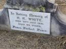 H.K. WHITE,
died 30 July 1931 aged 64 years;
Ma Ma Creek Anglican Cemetery, Gatton shire