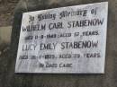 Wilhelm Carl STABENOW,
died 11-9-1949 aged 57 years;
Lucy Emily STABENOW,
died 28-6-1975 aged 79 years;
Ma Ma Creek Anglican Cemetery, Gatton shire