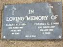 Albert N. SINGH,
died 7 Dec 1977 aged 66 years;
Frances E. SINGH,
died 27 June 1992 aged 81 years;
Ma Ma Creek Anglican Cemetery, Gatton shire