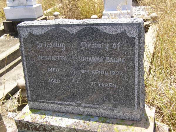 Henrietta Johanna BADKE,  | died 6 April 1937 aged 71 years;  | Milbong St Luke's Lutheran cemetery, Boonah Shire  | 
