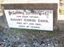 August (Christ) GOOS, father,
died 12 Jan 1901 aged 47 years;
St Johns Evangelical Lutheran Church, Minden, Esk Shire