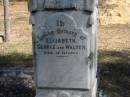 Elizabeth, George and Walter (Sugars)
died in infancy
Moggill Historic cemetery (Brisbane)