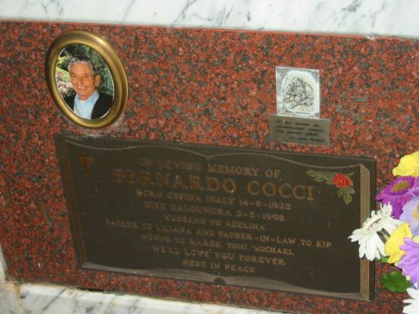 Bernardo COCCI,  | born Gerida? Italy 14-8-1925,  | died Caloundra 3-5-1998,  | husband to Adelina,  | father to Lillana,  | father-in-law to Kip,  | nonno to Maree, Toni & Michael;  | Sergui DE CLARA,  | born Passaraino Codroipo Italy 17 June 1924,  | died 17 Dec 2001,  | husband to Ernesta,  | father to Gianni, Luigina & Roberto,  | nonno to Fabian, Andrew, Christian, Thomas, Renee,  | Joel & Zoe;  | Mooloolah cemetery, City of Caloundra  |   | 