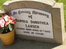 Sophia Dorothea LARSEN,
died 15 April 1975 aged 78 years;
Moore-Linville general cemetery, Esk Shire