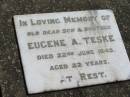 Eugene A. TESKE,
son brother,
died 22 June 1945 aged 22 years;
Mt Beppo General Cemetery, Esk Shire