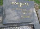 Andy CORDNER,
husband father,
died 4-4-1980 aged 60 years;
Mudgeeraba cemetery, City of Gold Coast