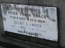 Peter Frank KNACK,
30-9-1889 - 25-6-1964;
Jessie L. KNACK,
21-8?-1886 - 10-8-1974;
Mudgeeraba cemetery, City of Gold Coast