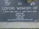 Deborah Colleen HADDOCK,
daughter,
died 11 Nov 1976 age 23 years;
Leesa Jane CATZ & baby Emily Jane,
died 18 April 2003,
daughter, granddaughter, sister, niece;
Mudgeeraba cemetery, City of Gold Coast