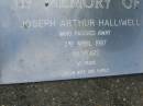 Joseph Arthur HALLIWELL,
died 2 April 1987 aged 86 years,
remembered by wife & family;
Mudgeeraba cemetery, City of Gold Coast