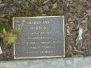 Sharyn Ann BURTON,
3-7-1947 - 13-8-2005,
wife of Russell,
mother of Darren & Michael,
nanma of Jonah & Laura;
Mudgeeraba cemetery, City of Gold Coast