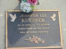 Jennifer Lee RUEPPER,
22-5-1945 - 29-4-1998;
Mudgeeraba cemetery, City of Gold Coast