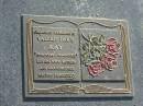 Valerie Dawn KAY,
18-11-1945 - 30-8-2003,
wife mother grandmother;
Mudgeeraba cemetery, City of Gold Coast