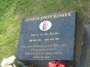 Antoune Joseph (the Borsha) MANSOUR,
18 May 1921 - 23 Oct 1996,
husband father;
Mudgeeraba cemetery, City of Gold Coast