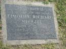 Timothy Richard MEGGITT,
son brother,
born 26-5-1978,
died 23-12-1998;
Mudgeeraba cemetery, City of Gold Coast