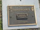 Joseph Frank BRAJNOVICS,
13-2-1926 - 22-11-2007 aged 81 years;
Mudgeeraba cemetery, City of Gold Coast