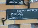 Peter SMITH,
27-10-1933 - 17-3-2003,
husband of Mary,
father of Theresa;
Mudgeeraba cemetery, City of Gold Coast