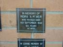 Moria A.M. WEIR,
died 4 Sept 1968 aged 60 years;
Mudgeeraba cemetery, City of Gold Coast