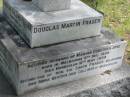 Douglas Collins FRASER,
elder son of Douglas & Dorothea FRASER,
great-grandson of John & Anne COLLINS,
born Mundoolun 14 Sept 1915,
died Victoria result of accident 27 Oct 1935;
Marion Dorothea Jane FRASER,
youngest daughter of Robert Martin COLLINS,
late of Tamrookum, Beaudesert,
wife of Douglas Martin FRASER,
died 9 July 1963 in 71st year;
Douglas Martin FRASER,
husband of Marian Dorothea Jane,
born Melbourne 9 Dec 1888,
died Mundoolun 16 May 1968,
second son of Simon FRASER (Melbourne)
& Anna Bertha (nee COLLINS) of Mundoolun;
Mundoolun Anglican cemetery, Beaudesert Shire