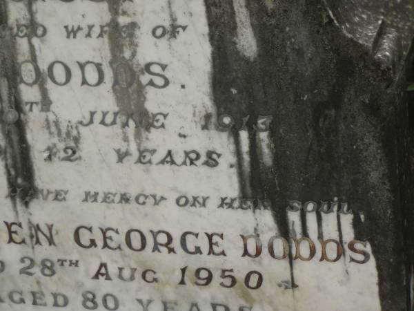 Cissy,  | wife of O. DOODS,  | died 20 June 1913 aged 42 years;  | Owen George DOODS,  | died 28 Aug 1950 aged 80 years;  | Murwillumbah Catholic Cemetery, New South Wales  | 