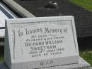 
Richard William SWEETNAM,
husband father,
died 14 June 1968 aged 80 years;
Murwillumbah Catholic Cemetery, New South Wales
