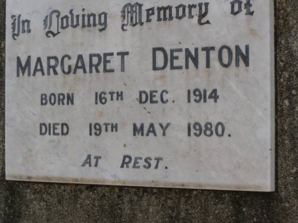 Margaret DENTON,  | born 16 Dec 1914,  | died 19 May 1980,  | sister;  | Nobby cemetery, Clifton Shire  | 