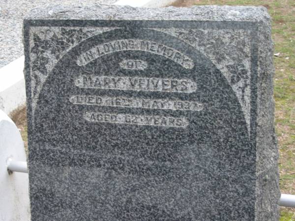 Mary VEIVERS, died 16 May 1937 aged 62 years;  | Parkhouse Cemetery, Beaudesert  | 