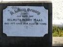 Helmuth Henry MAAS,
son,
died 14 April 1938 aged 28 years;
Pimpama Island cemetery, Gold Coast